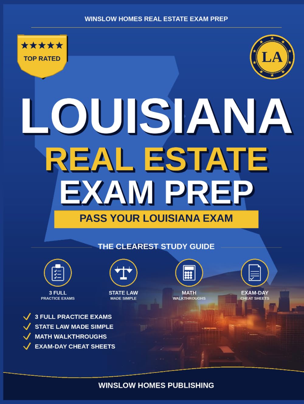 Louisiana Real Estate Exam Prep: The Simple Step-by-Step Study Guide to Pass Your Louisiana Salesperson License Exam on the First Try (Winslow Homes Real Estate Exam Prep)