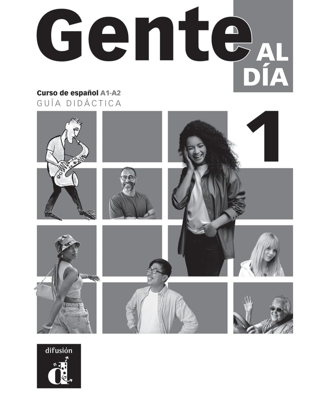 Gente al día 1 A1-A2. Guía didáctica: Edición internacional. Guía didáctica