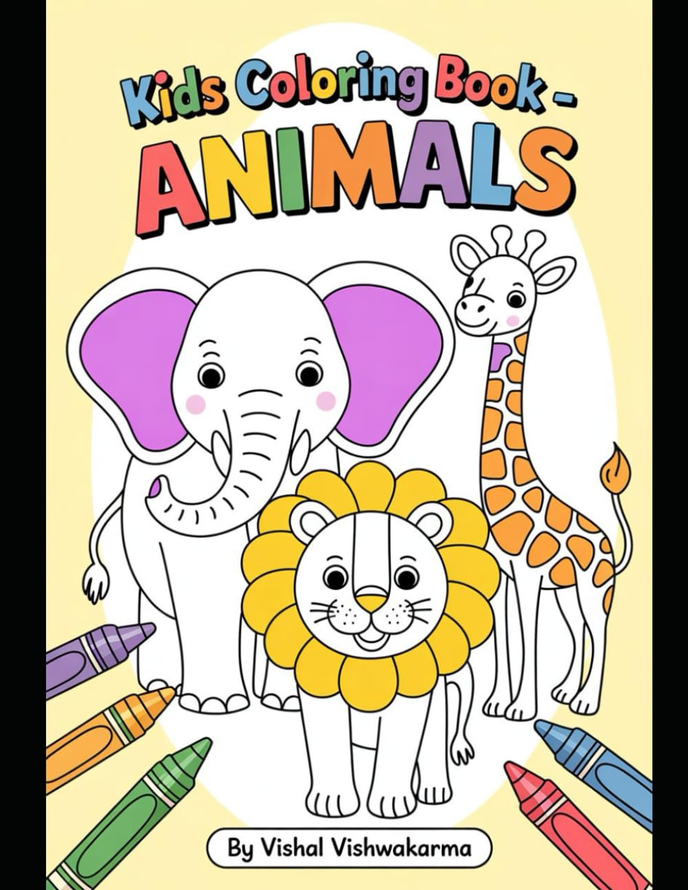 Animal Adventure Coloring Book: Fun Creatures for Kids Ages 3–6