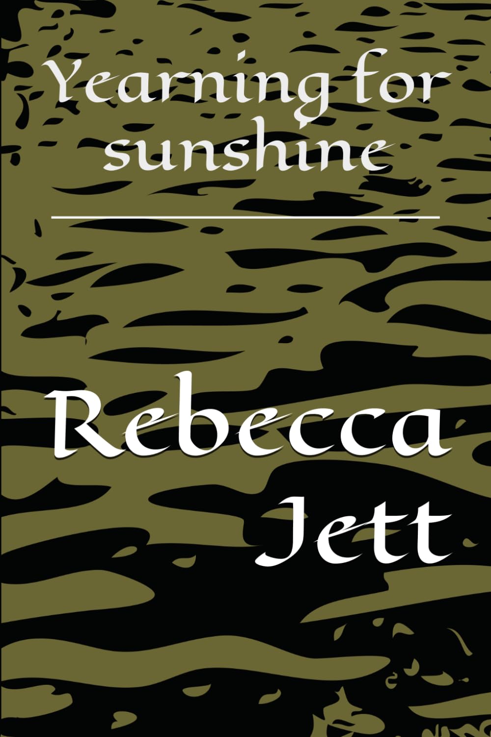 Yearning for sunshine