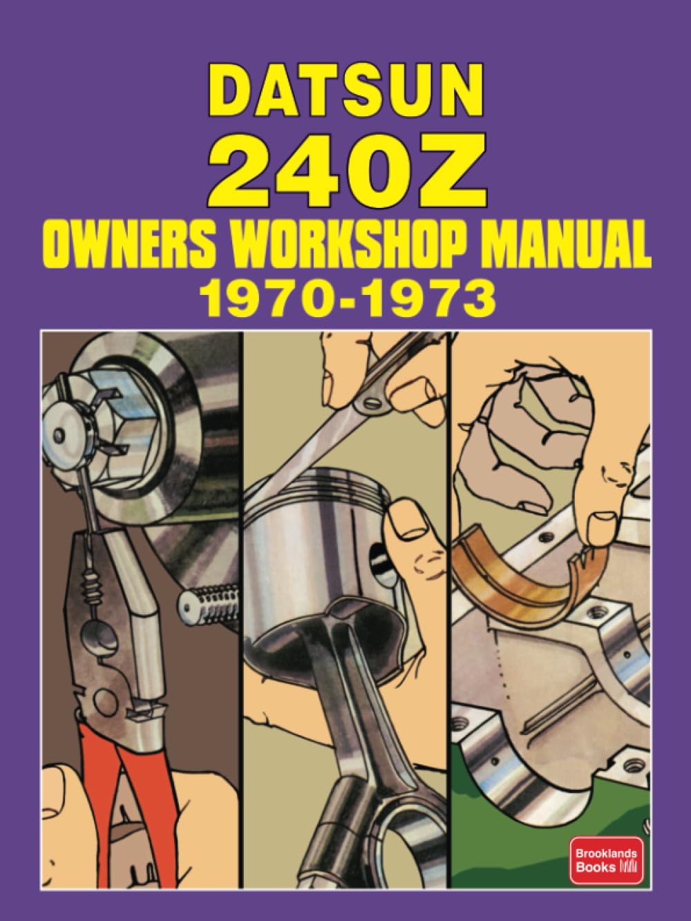 Datsun 240Z Owners Workshop Manual 1970-1973