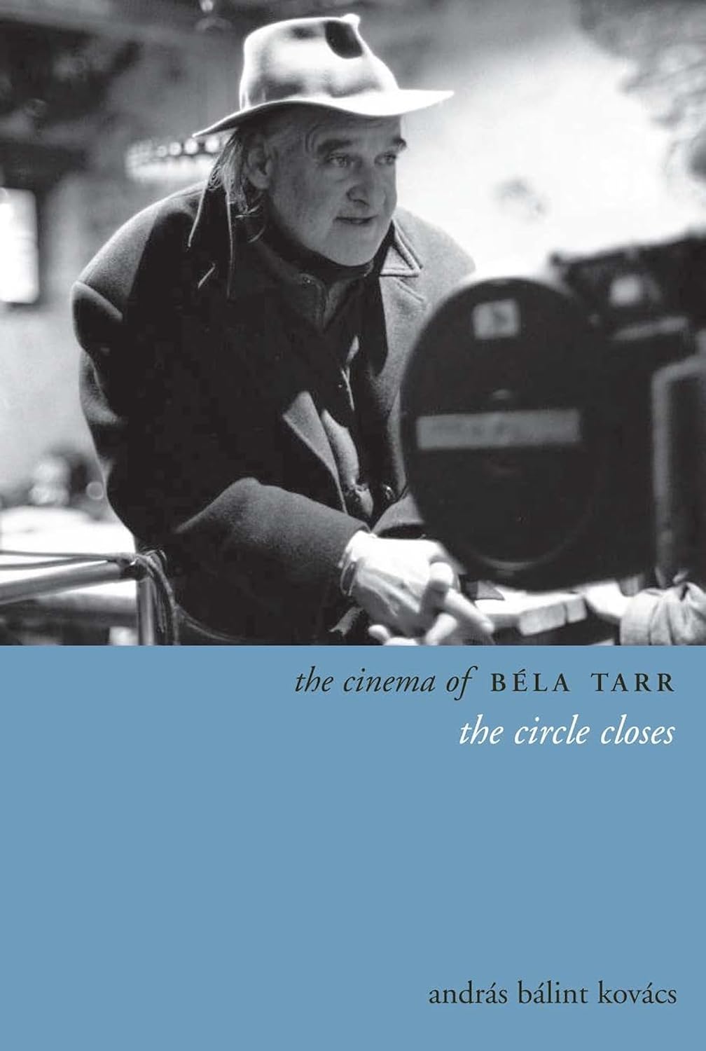 The Cinema of Béla Tarr: The Circle Closes (Directors' Cuts)