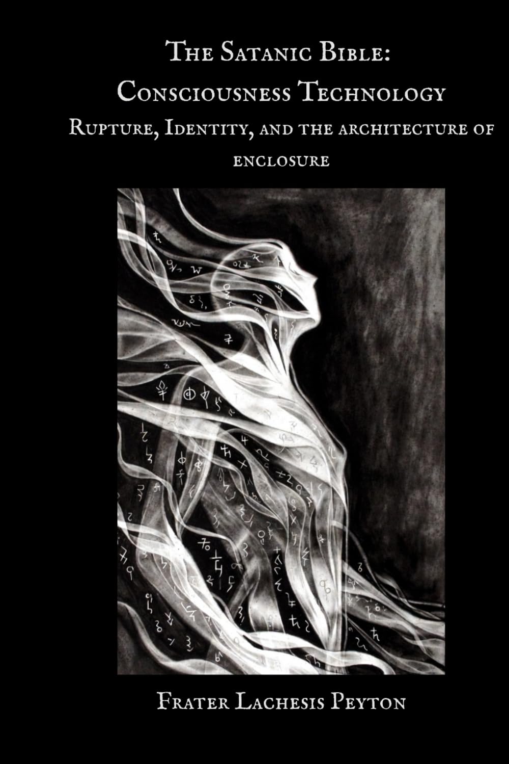 The Satanic Bible: Consciousness Technology: Rupture, Identity, and the Architecture of Enclosure: A Prison Interview