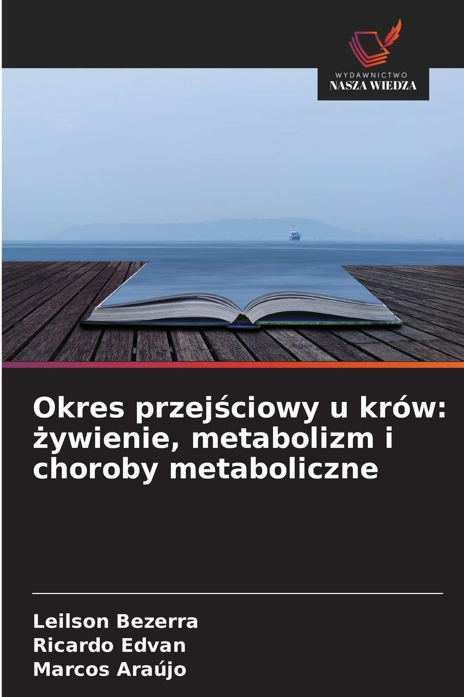 Okres przej¿ciowy u krów: ¿ywienie, metabolizm i choroby metaboliczne