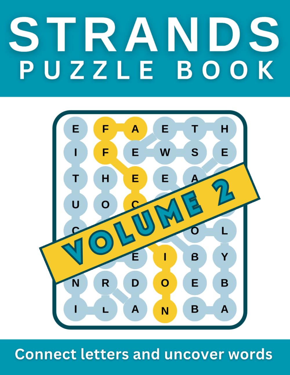 Strands puzzle book volume 2: Connect letters and uncover words