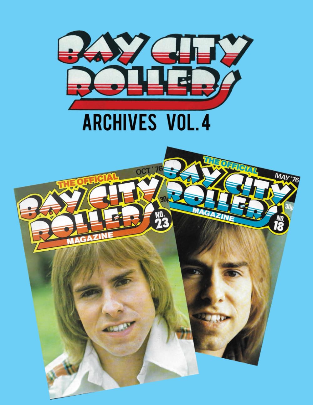 Bay City Rollers Archives Vol 4