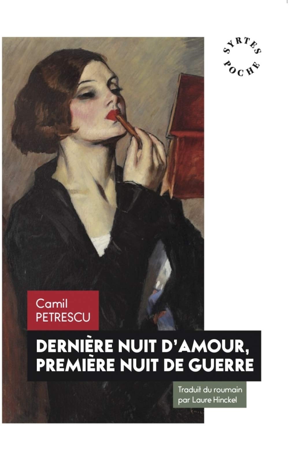 Dernière Nuit D'Amour, Première Nuit de Guerre (Syrtes Poche)