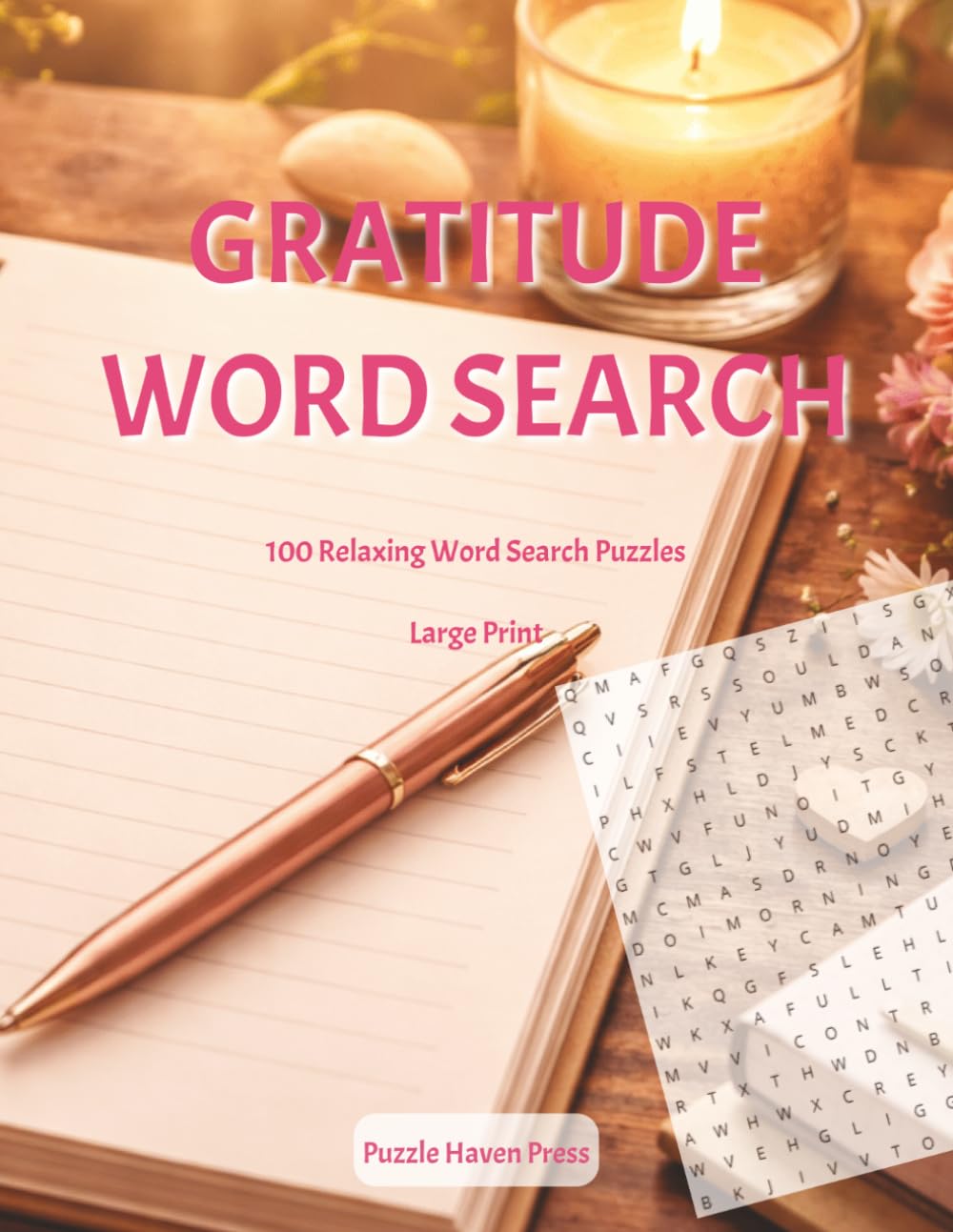 Gratitude Puzzle Book for Adults: 100 Mindful Word Search Puzzles for Adults Large Print