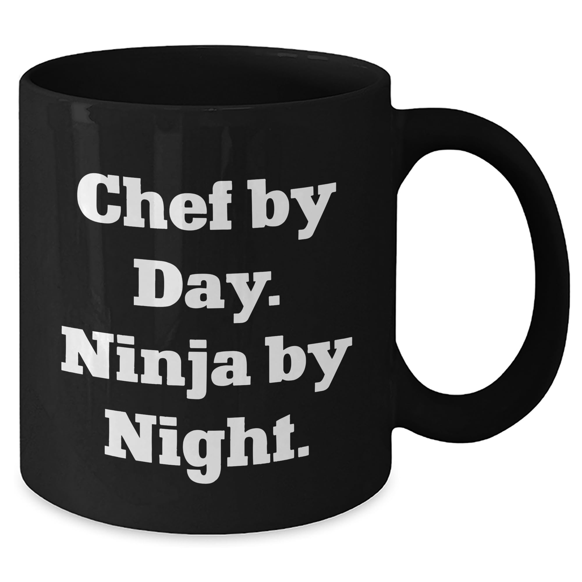 Chef By Day, Ninja By Night, Gifts from Men to Chef, Black Coffee Mug
