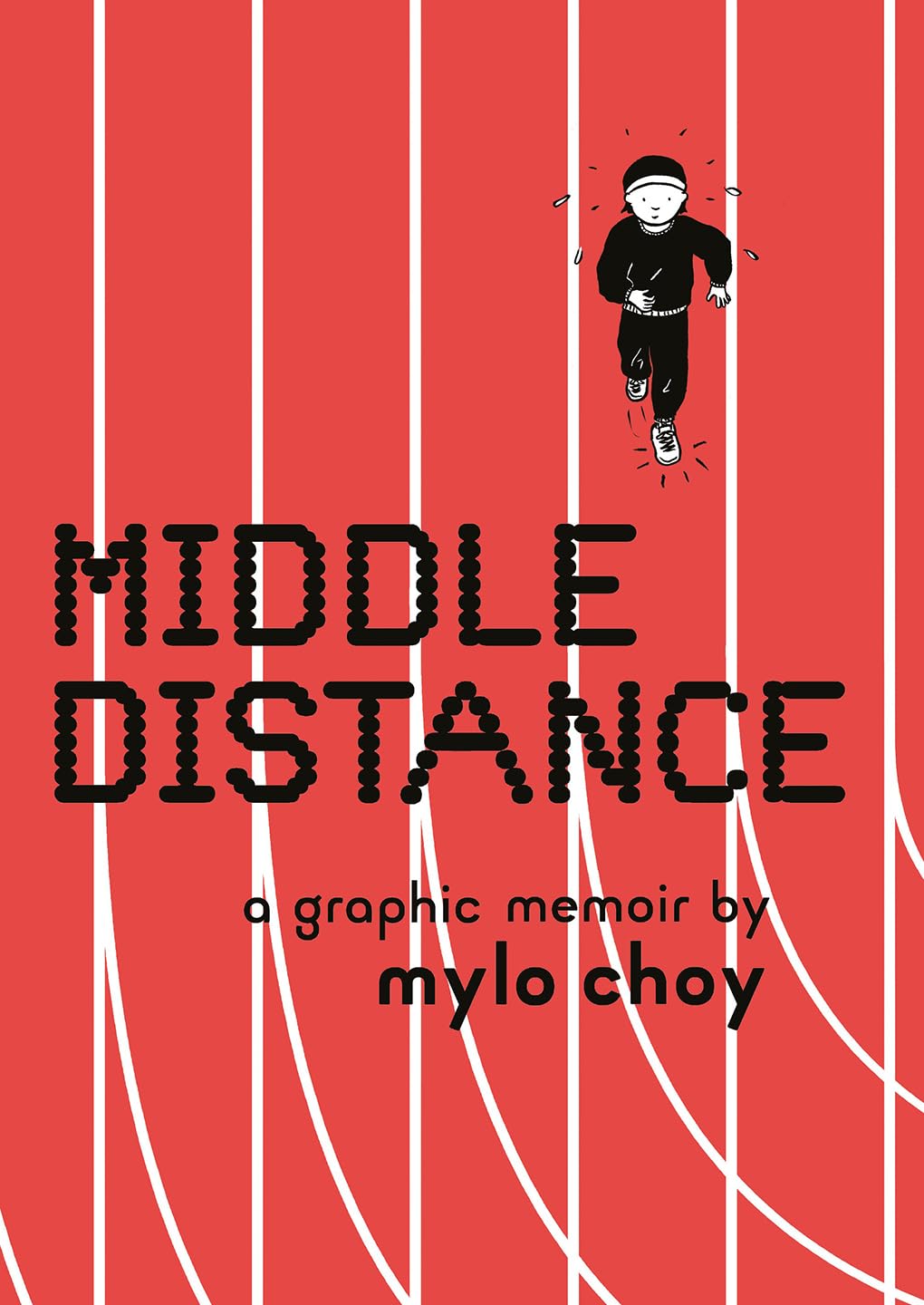 Middle Distance A Graphic Memoir by Mylo Choy (Paperback Book)