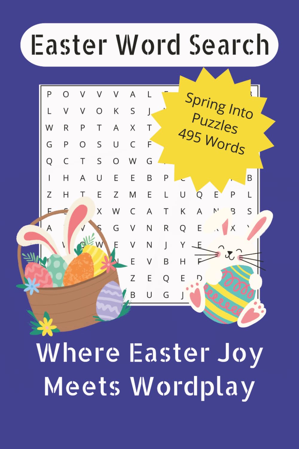 Easter Word Search: Easter Word Search Puzzles, Seasonal Brainteasers | Where Easter Joy Meets Wordplay | 6x9 Inches, 110 Pages | 50+ Puzzles | ... Gift For Vacations, Holidays, and Free Times