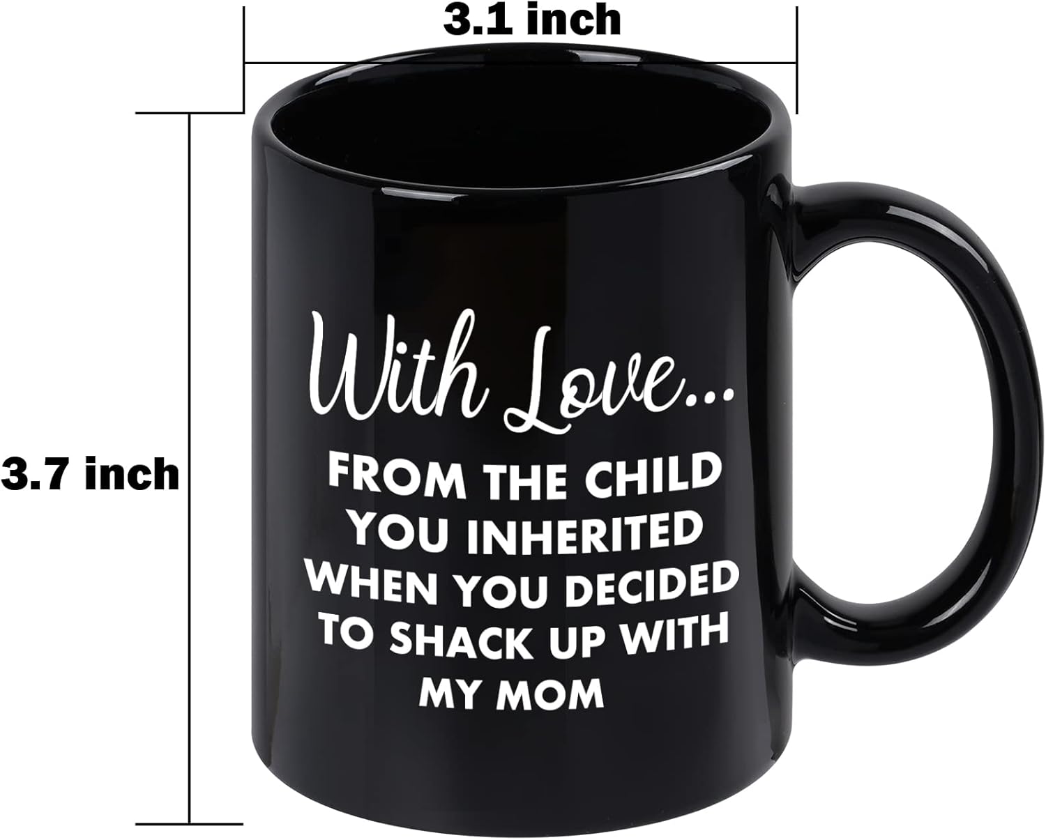Cabtnca Stepdad Gifts, With Love From The Child You Inherited Mug, Christmas Birthday Father's Day Gift for Stepdad from Stepdaughter Stepson, 11 Oz Black - Image 7