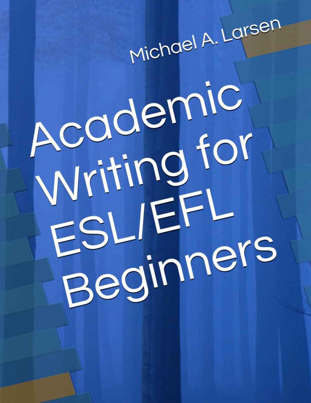 Academic Writing for ESL/EFL Beginners