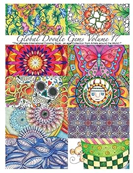 Paperback "Global Doodle Gems" Volume 17: "The Ultimate Coloring Book...an Epic Collection from Artists around the World! Book
