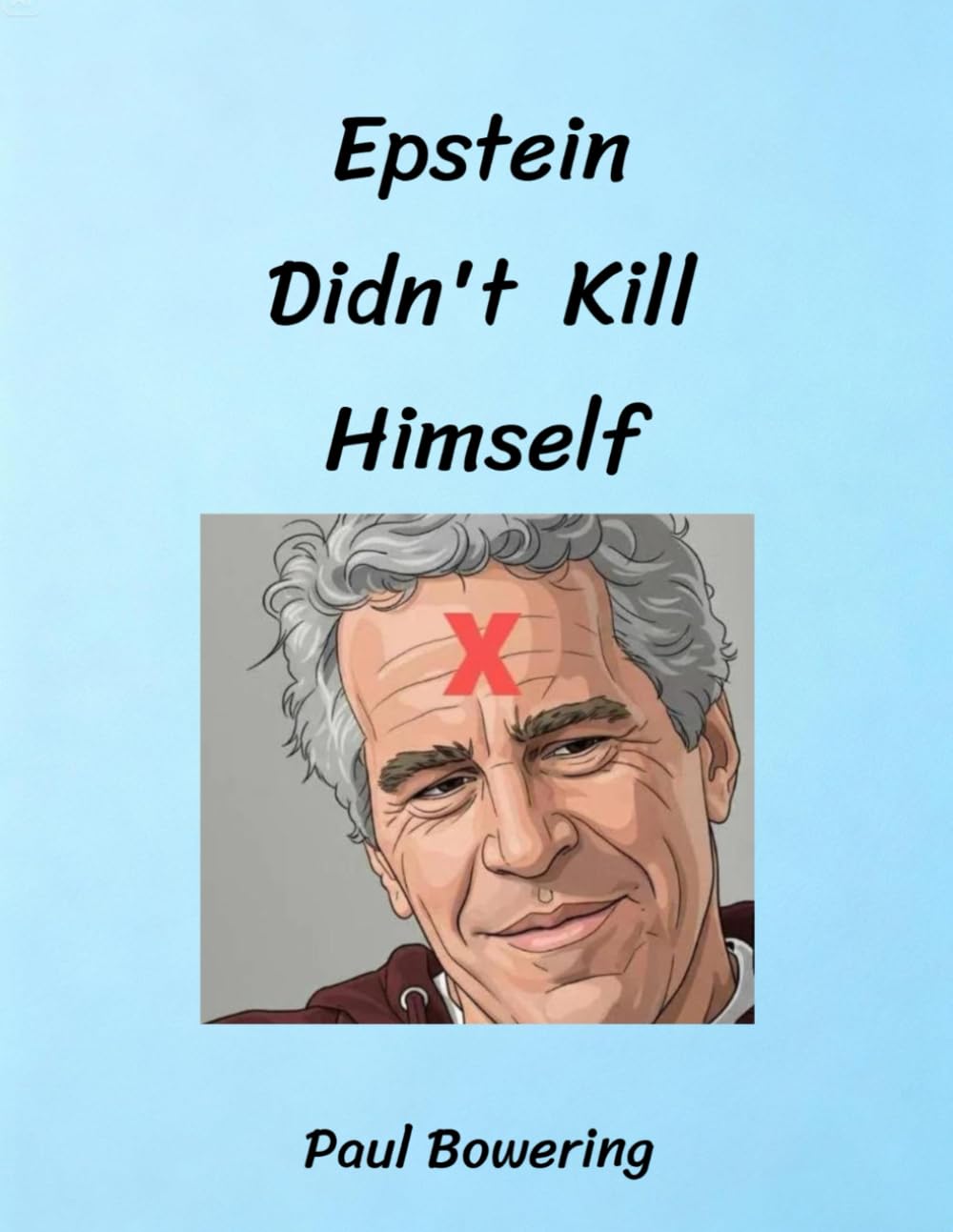 Epstein Didn't Kill Himself
