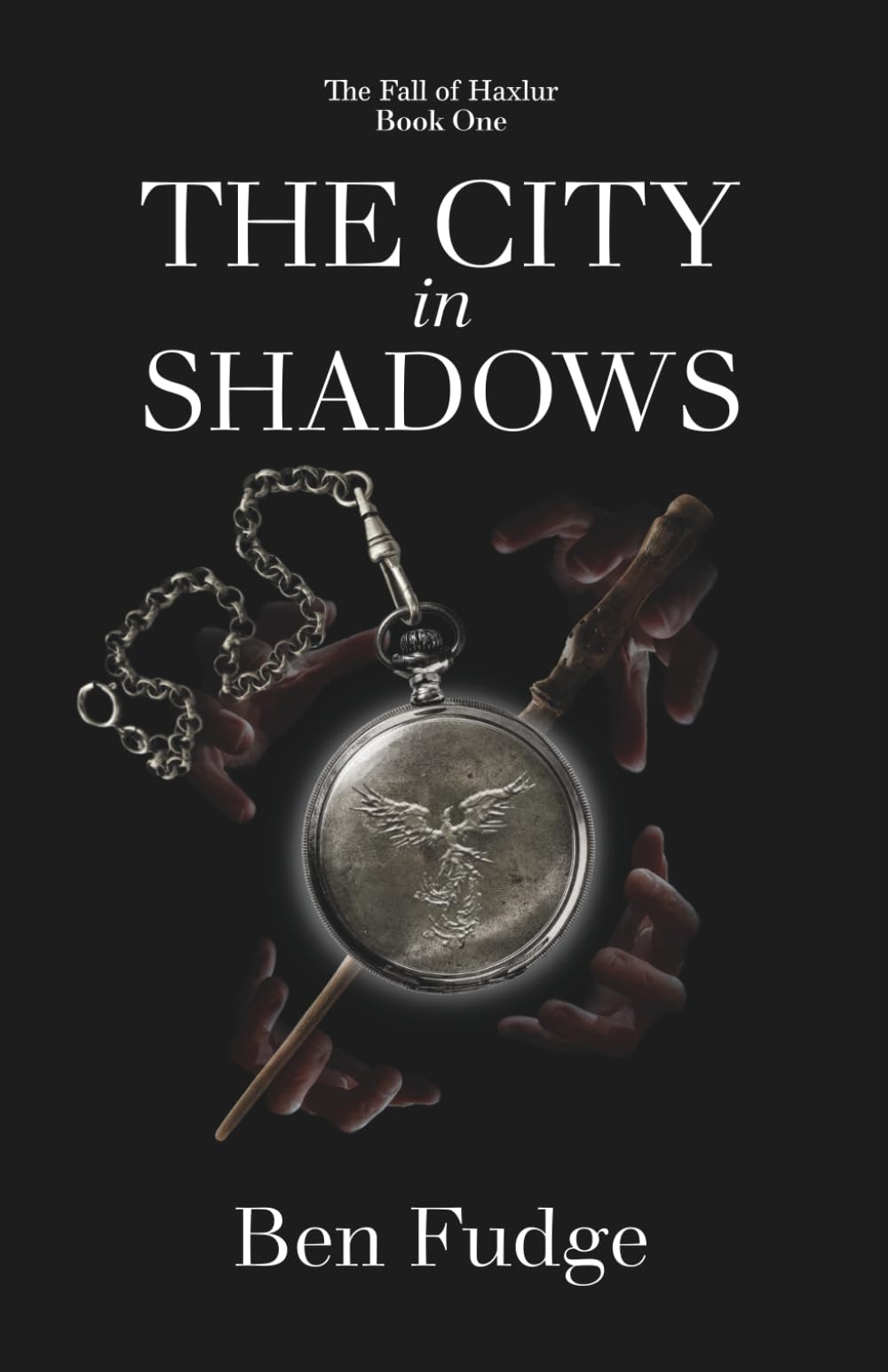 The City in Shadows: 1 (The Fall of Haxlur)