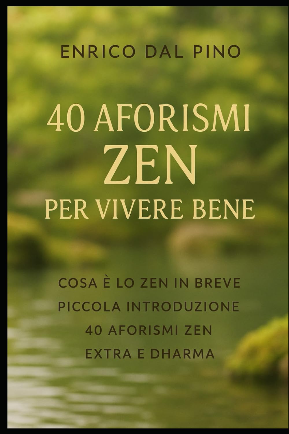 40 aforismi zen per vivere bene