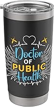 Doctor Of Public Health Blood Donor Public Health Worker Stainless Steel Insulated Tumbler