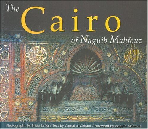The Cairo of Naguib Mahfouz