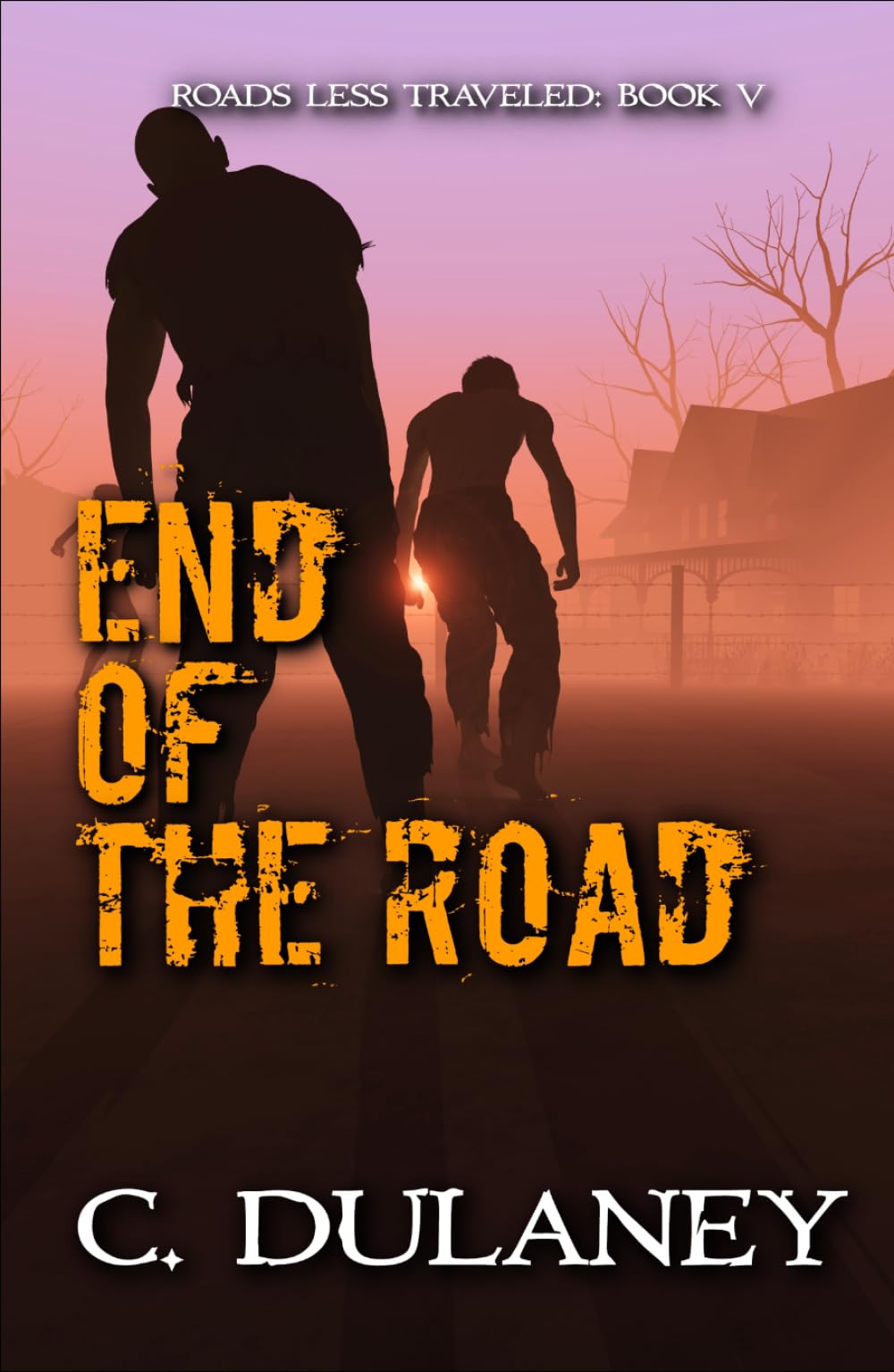 Roads Less Traveled V: End of the Road