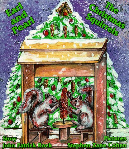 Earl and Pearl, the Christmas Squirrels