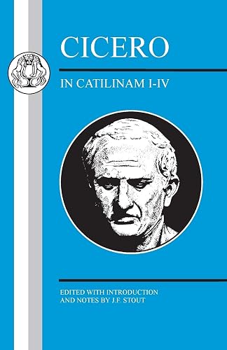 Cicero: In Catilinam I-IV (Latin Texts)
