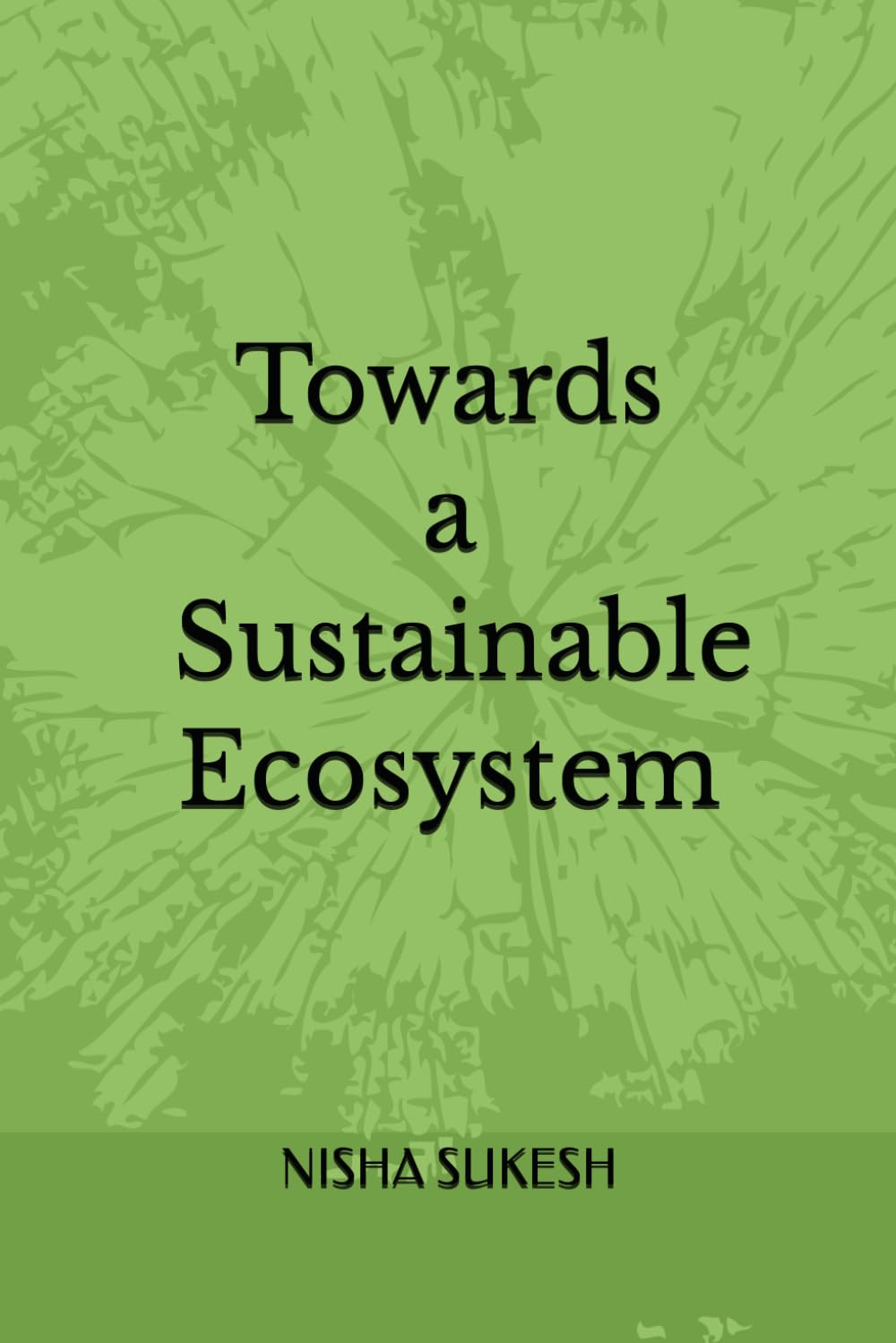 Towards a sustainable ecosystem