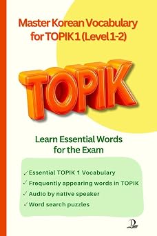 Master Korean Vocabulary for TOPIK 1 Level 1-2 Learn Essential Words for the Exam