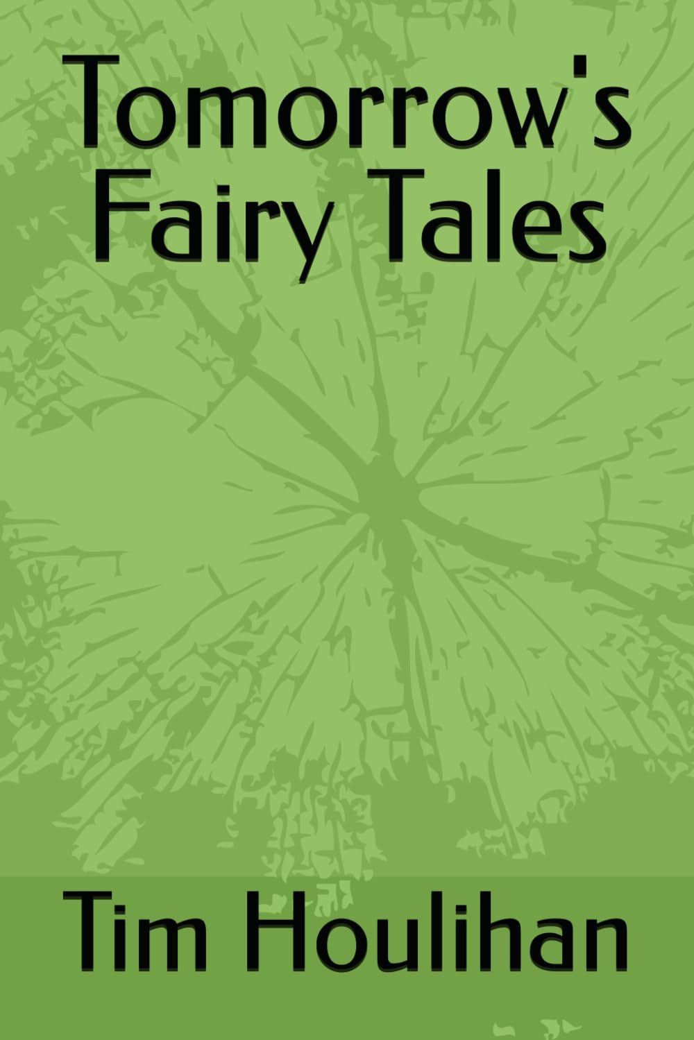 Tomorrow's Fairy Tales