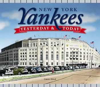 Yesterday and Today: New York Yankees