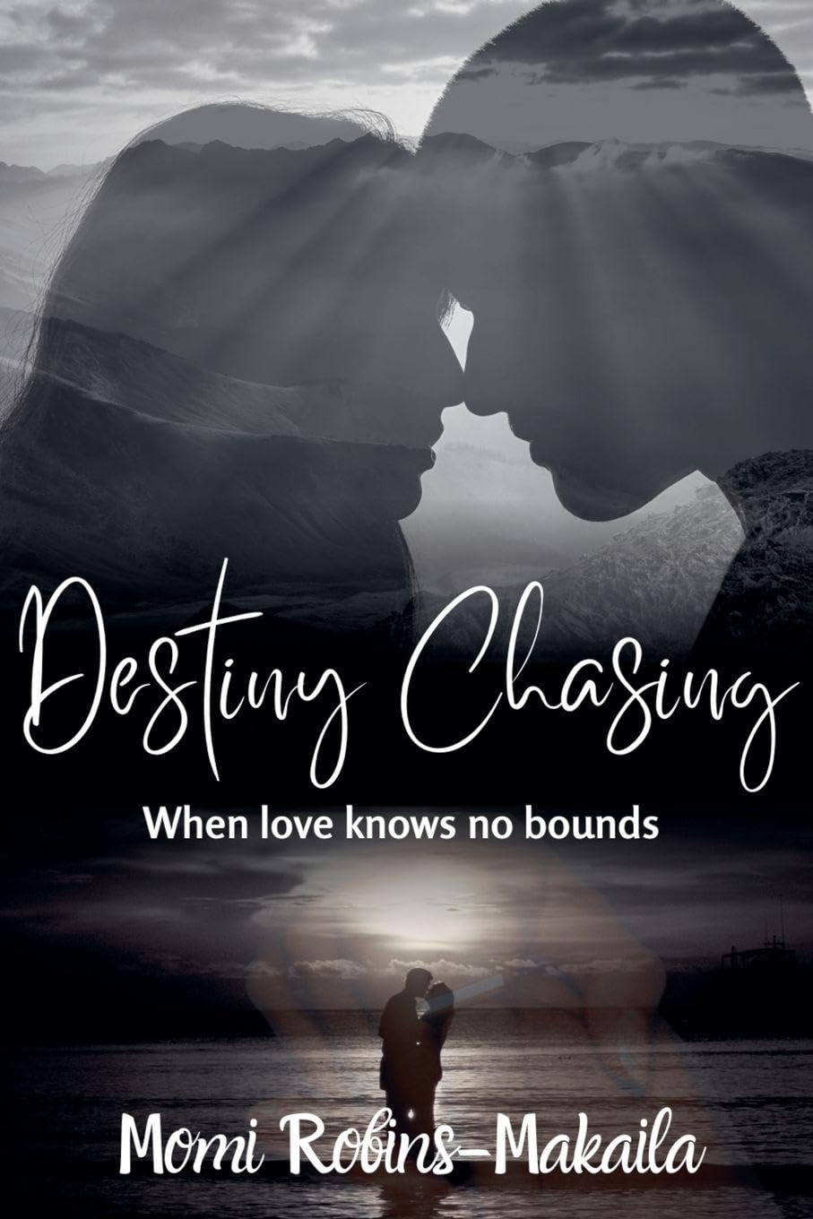 Destiny Chasing: 3 (Second Chances, Triangles and Happy Endings)