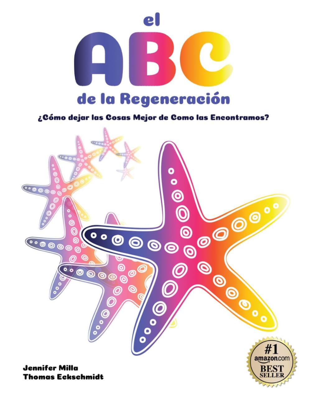 El ABC de la Regeneración: ¿Cómo dejar las Cosas Mejor de Como las Encontramos?