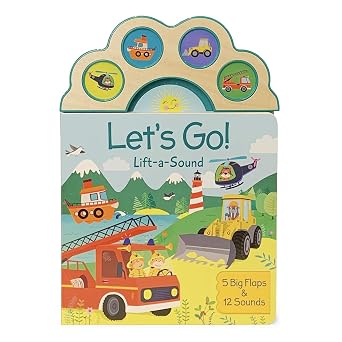 Lets Go! Lift-A-Sound Board Book