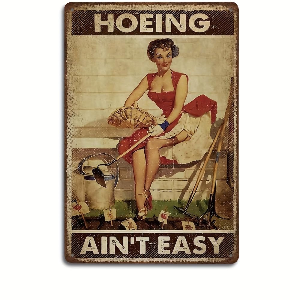 peiyeety Hoeing Aint Easy Aluminium Metal Tin Sign Home Plaque Poster Home Bar Pub Wall are Decor New 8x12 Inch