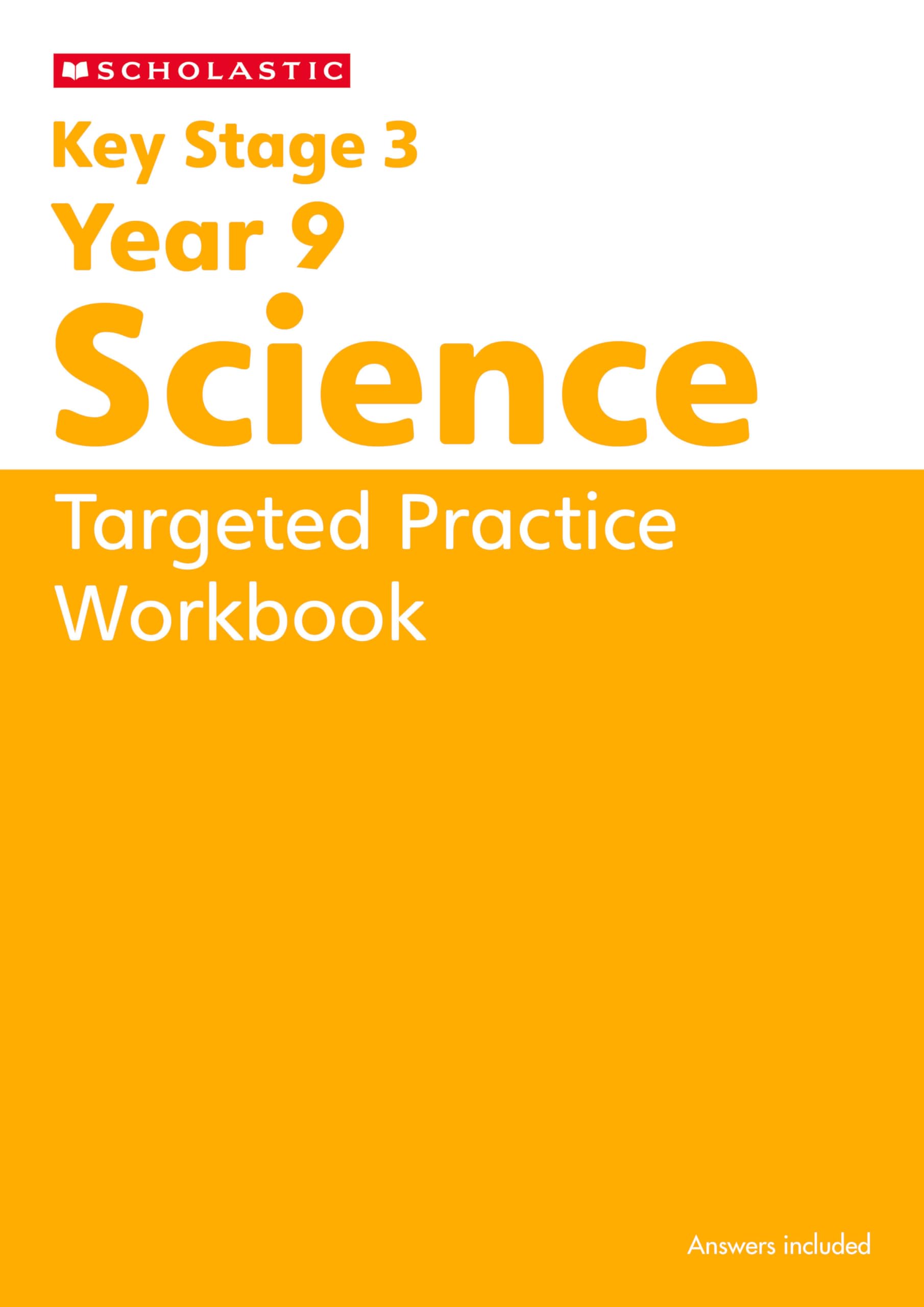 KS3 Year 9 Science Targeted Practice Workbook (Key Stage 3 Home Learning)