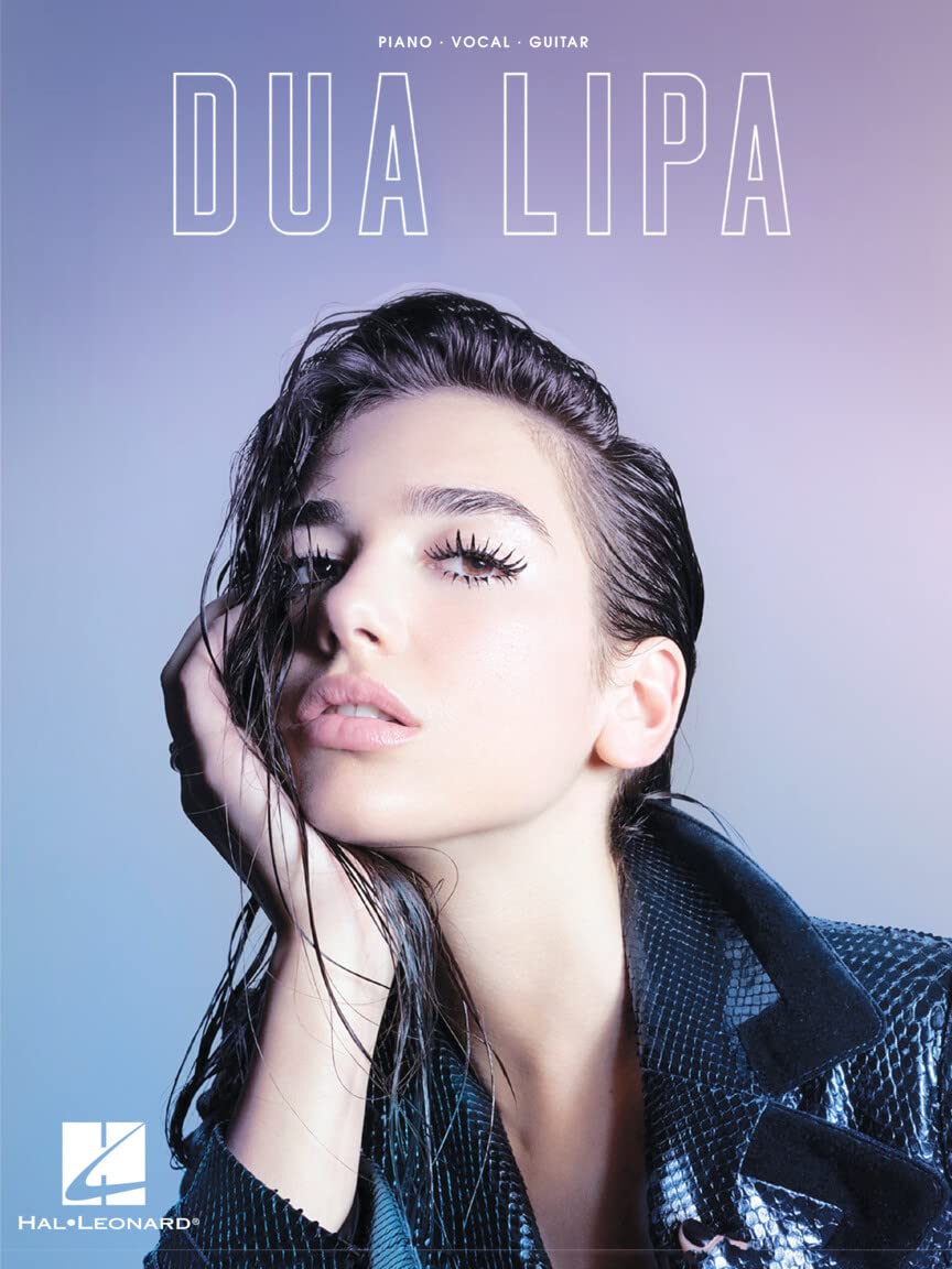 Dua Lipa Piano/Vocal/Guitar Songbook | 17 Songs from Self-Titled Album | Sheet Music for Piano, Voice, and Guitar | Perfect Gift for Pianists and Music Lovers | Grammy Award-Winning Artist