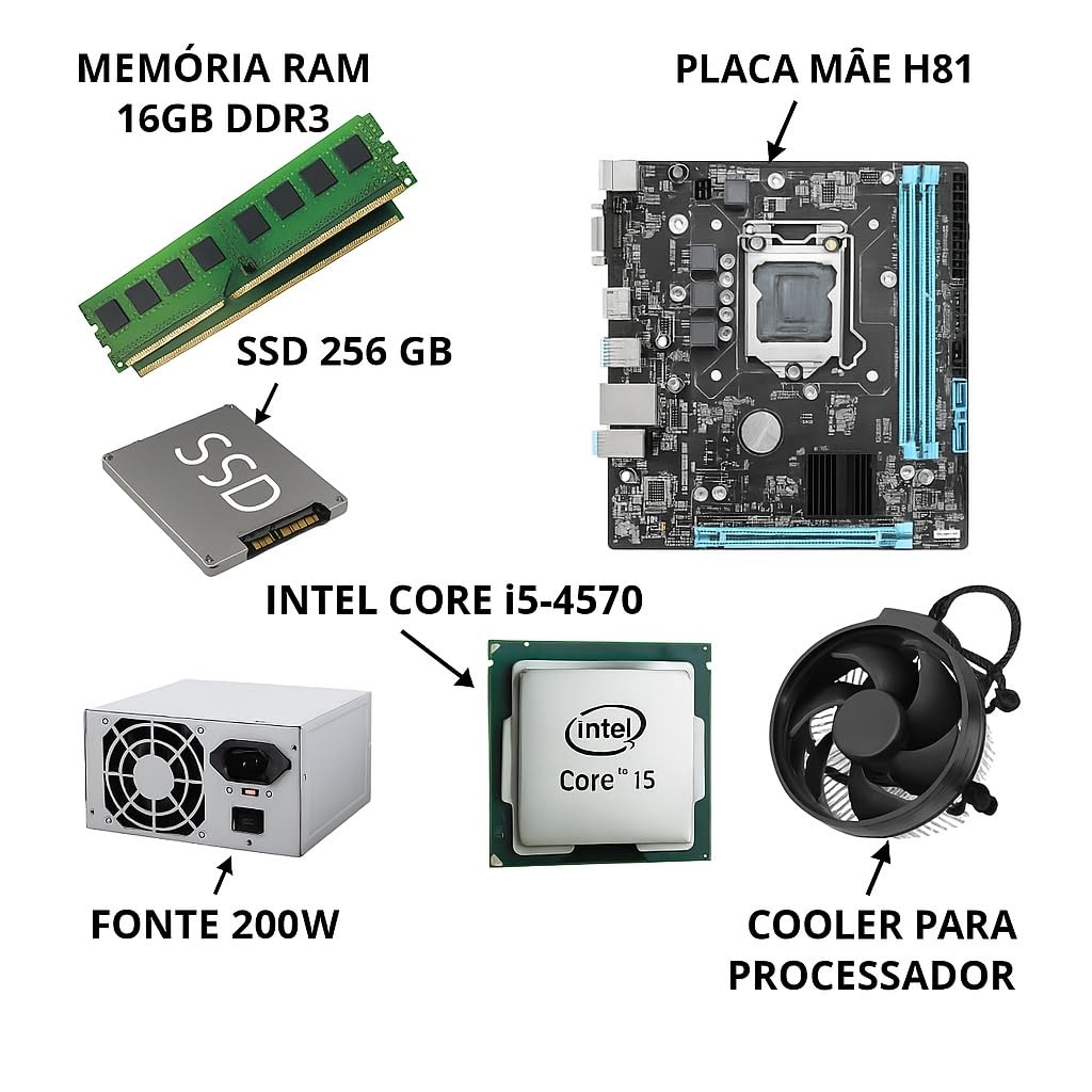 PC Intel Core i5-4570, 16GB DDR3, SSD 256GB, Placa Mãe H81, Fonte