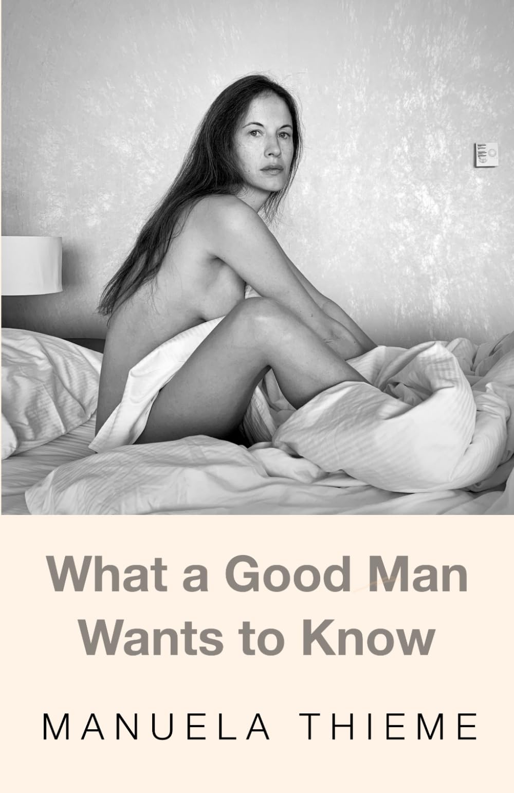 What a Good Man Wants to Know: Personal Essays