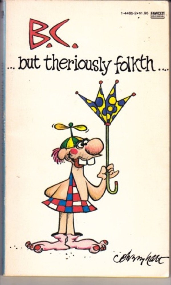 BUT THERIOUSLY FOLKTH [Mass Market Paperback] Hart, Johnny