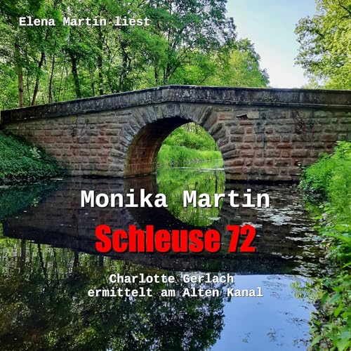 Schleuse 72 Audiolivro Por Monika Martin capa