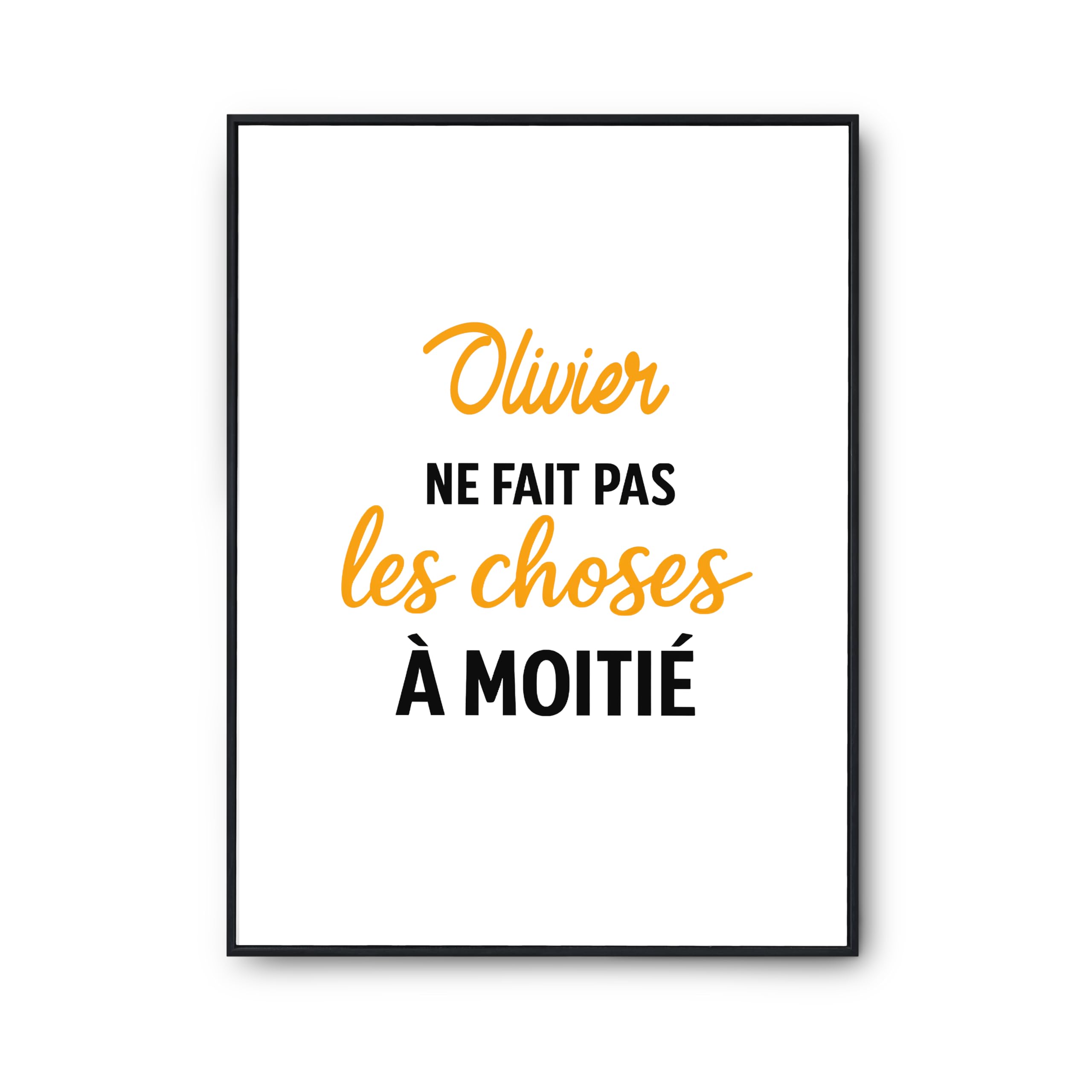 Idée cadeau anniversaire originale affiche Olivier poster humour