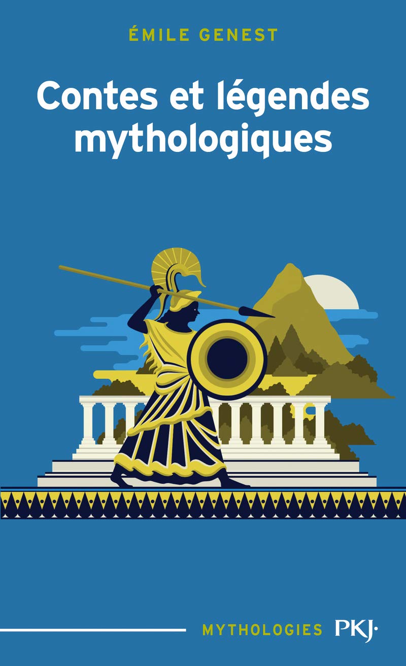 Contes et legendes mythologiques (Mythologies II)