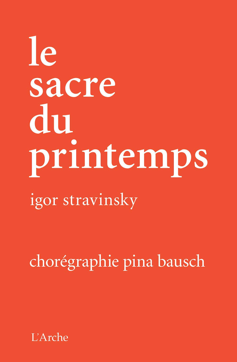 Le Sacre du printemps (coffret DVD)