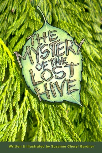The Mystery Of The Lost Hive