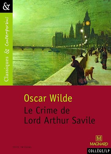 Le Crime de Lord Arthur Savile - Classiques et Contemporains