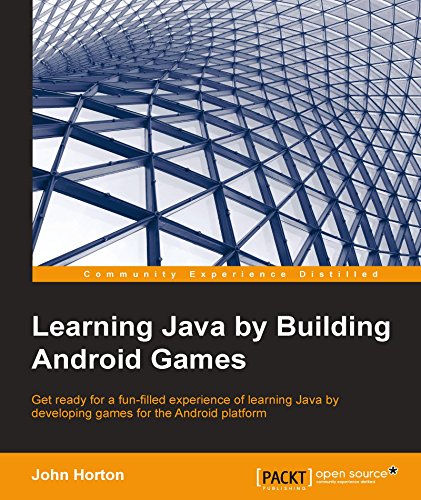 Télécharger Learning Java by Building Android Games - Explore Java Through Mobile Game Development (English Edit Gratuit