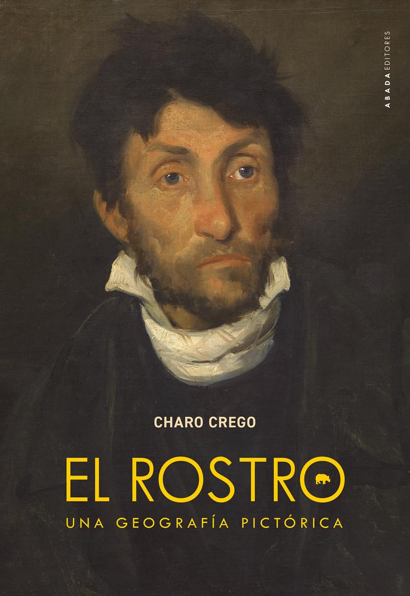El rostro: Una geografía pictórica (Historia del arte)