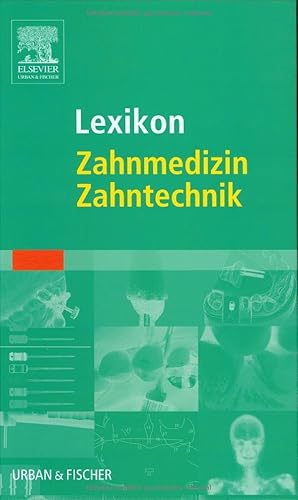 Lexikon Zahnmedizin Zahntechnik
