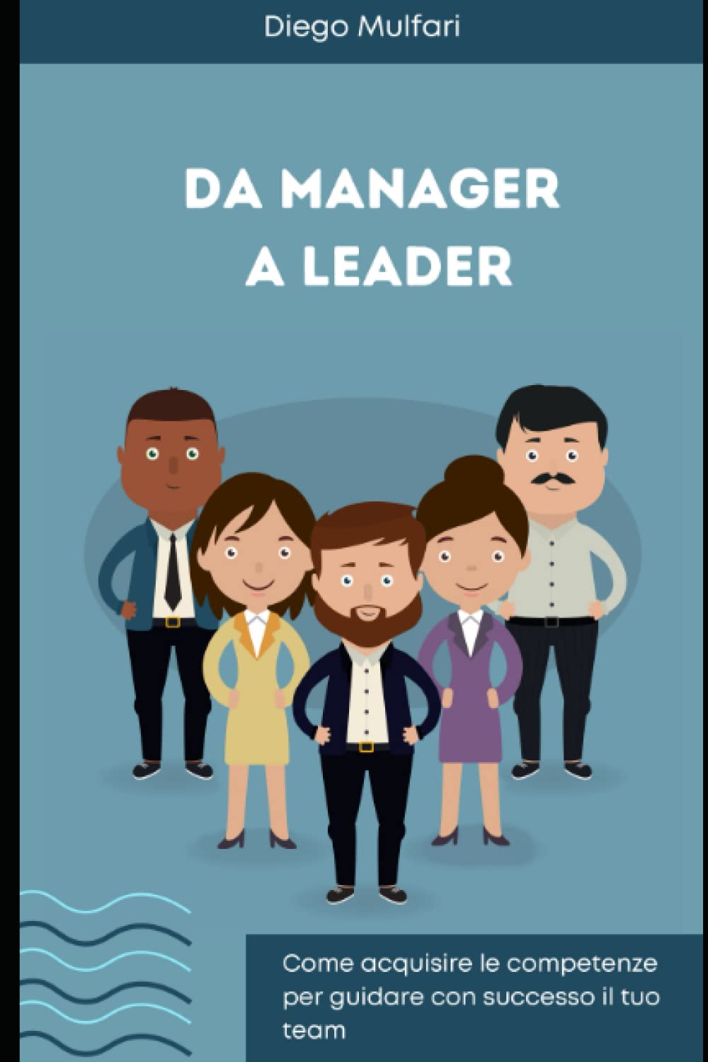 I 24+ Migliori Libri Sulla Leadership Da Leggere Assolutamente Nel 2026 Per Diventare un Leader Di Successo 14