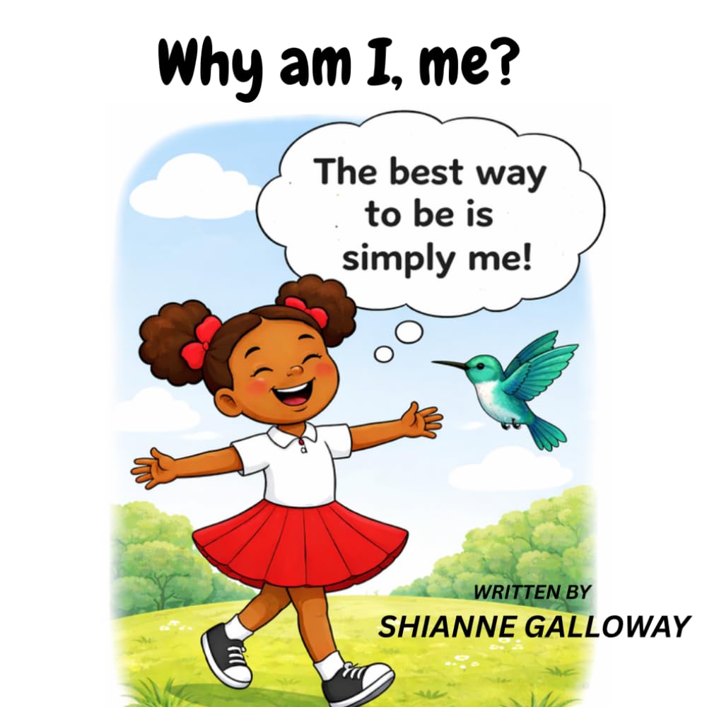 Why am I, me?: The best way to be is simply me!